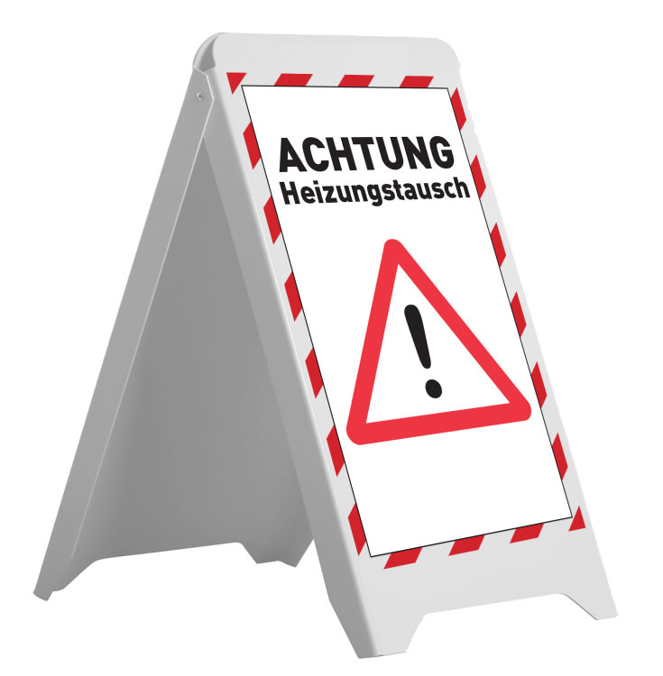 Achtung Heizungstausch Aufsteller